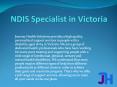 NDIS Specialist in Victoria PowerPoint PPT Presentation