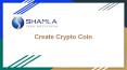 Create Crypto Coin | Shamloatech PowerPoint PPT Presentation