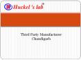 Third Party Manufacturer Chandigarh PowerPoint PPT Presentation