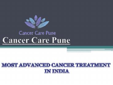 Oncologist in Pune, Cancer Care Pune