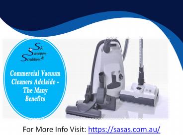 Commercial Vacuum Cleaners Adelaide - The Many Benefits