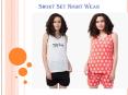 Short Set Night Wear