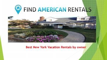 Best New York Vacation Rentals by Owner