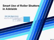 Smart Use of Roller Shutters in Adelaide
