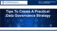 Tips To Create A Practical Data Governance Strategy PowerPoint PPT Presentation
