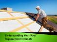 Understanding Your Roof Replacement Estimate PowerPoint PPT Presentation