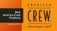 Best American Crew Products That You Can Buy Online