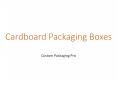 Cardboard Packaging Box PowerPoint PPT Presentation