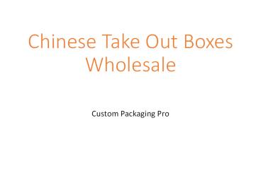 Chinese Take Out Boxes Wholesale (1)