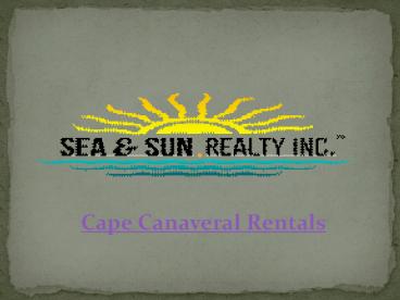 Cape Canaveral Rentals