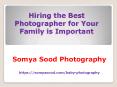 Hiring the Best Photographer for Your Family is Important