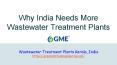 Why India Needs More Wastewater Treatment Plants PowerPoint PPT Presentation