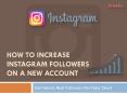 How To Increase Instagram Followers On A New Account? PowerPoint PPT Presentation