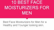 10 Best Face Moisturizers For Men