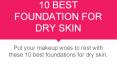 10 Best Foundations For Dry Skin PowerPoint PPT Presentation