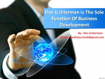 Don Lichterman Challenging To Boil Down The Definition Of Business Development