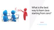 What is the best way to learn Java starting from zero? (1)