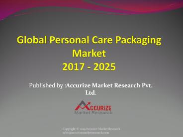 Global Personal Care Packaging Market