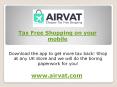 Shop tax free | AIRVAT PowerPoint PPT Presentation