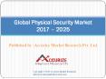 Physical Security Market PowerPoint PPT Presentation