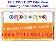 HCS 335 STUDY Education Planning--hcs335study.com