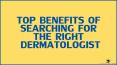 Top benefits of searching for the right dermatologist PowerPoint PPT Presentation