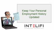 Keep Your Personal Employment History Updated