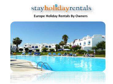 Europe holiday rentals by owners