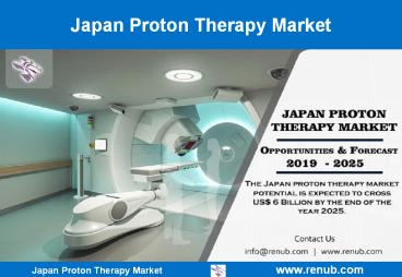 Japan Proton Therapy Market Outlook