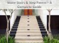 Stone Stairs & Step Pavers – A Complete Guide PowerPoint PPT Presentation