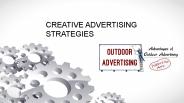 CREATIVE ADVERTISING  STRATEGIES