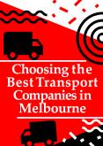 Choosing the Best Transport Companies in Melbourne PowerPoint PPT Presentation