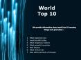 World top 10 PowerPoint PPT Presentation