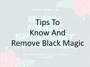 Tips To Know And Remove Black Magic