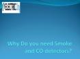 Why Do you need Smoke and CO detectors? PowerPoint PPT Presentation