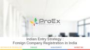 Indian Entry Strategy:Foreign Company Registration in India