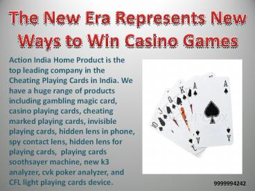 The New Era Represents New Ways to Win Casino Games