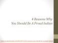 4 Reasons Why You Should Be A Proud Indian PowerPoint PPT Presentation