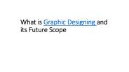 What is Graphic Designing and its future scope (1)