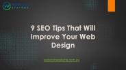 9 SEO Tips That Will Improve Your Web Design