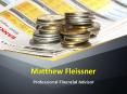 Matthew Fleissner Professional Financial Advisor PowerPoint PPT Presentation