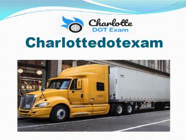Dot exam | Dot Physical Exam in Charlotte NC