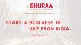 Start a business in Dubai UAE from India PowerPoint PPT Presentation