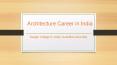 Architecture Career in India - Avantika University PowerPoint PPT Presentation