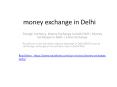 Foreign Currency, Money Exchange in Delhi NCR | Money Exchanger in Delhi | Forex Exchange