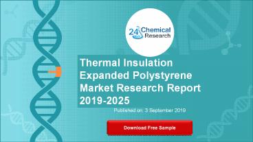 Thermal Insulation Expanded Polystyrene Market Research