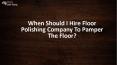 Hire Floor Polishing Company in Melbourne PowerPoint PPT Presentation