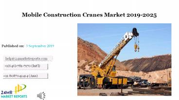 Mobile Construction Cranes Market 2019-2025