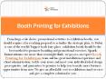 Booth Printing for Exhibitions PowerPoint PPT Presentation