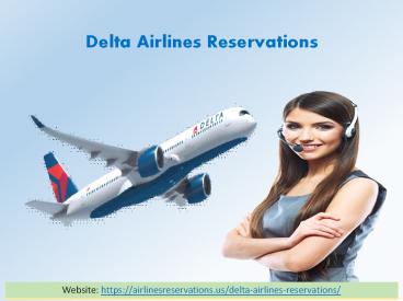 For Delta Flight Information| Now Call Delta Airlines Reservations